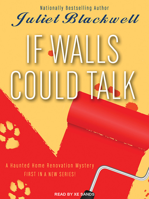 Title details for If Walls Could Talk by Juliet Blackwell - Wait list